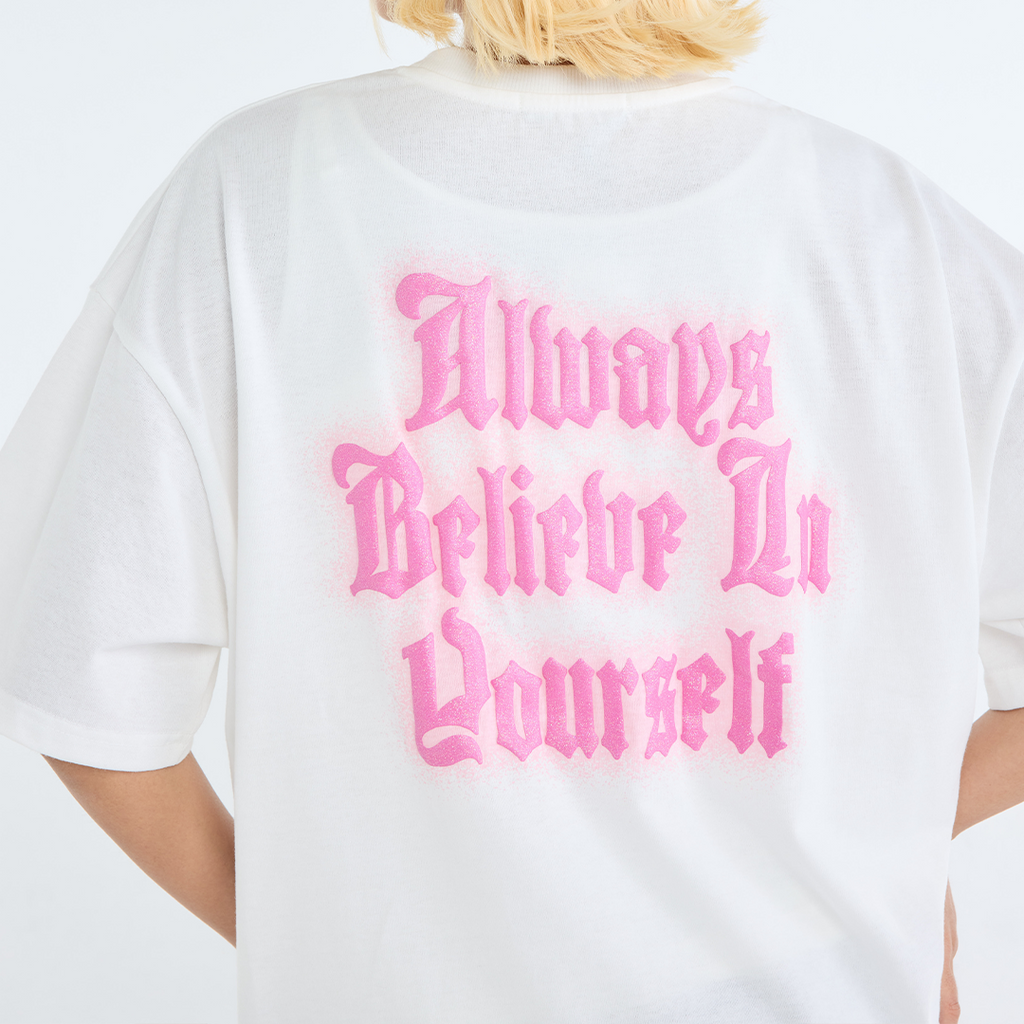 “Always Believe In Yourself" T-Shirt